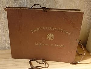 La France en Images. Touring Club de France. 1922.