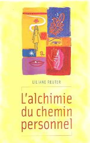 Seller image for L'alchimie du chemin personnel for sale by librairie philippe arnaiz