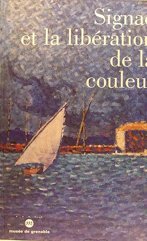 Image du vendeur pour Signac et la libration de la couleur - De Matisse  Mondrian mis en vente par Philippe Lucas Livres Anciens