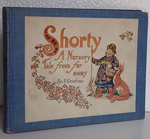 Seller image for Shorty, A Nursery Tale From Far Away for sale by Sekkes Consultants