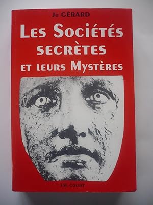 Les sociétés secrètes et leurs mystères