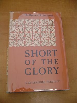 Seller image for Short of the Glory for sale by By The Lake Books