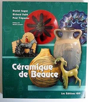 Imagen del vendedor de Cramique de Beauce a la venta por Claudine Bouvier