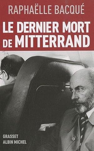 Seller image for Le dernier mort de Mitterrand for sale by dansmongarage