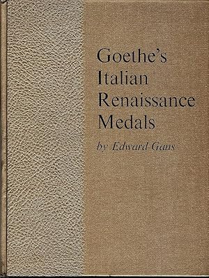 GOETHE'S ITALIAN RENAISSANCE MEDALS