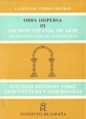 OBRA DISPERSA III. Archivo español de arte. Archivo español de arqueologia