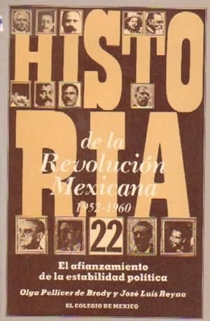 HISTORIA DE LA REVOLUCION MEXICANA. EL AFIANZAMIENTO DE LA ESTABILIDAD POLITICA