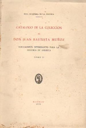 CATALOGO DE LA COLECCIÓN DE DON JUAN BAUTISTA MUÑOZ