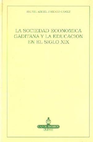 LA SOCIEDAD ECONOMICA GADITANA Y LA EDUCACION EN EL SIGLO XIX