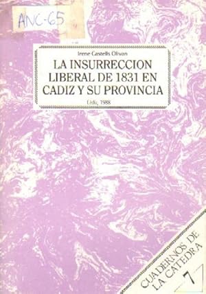 Bild des Verkufers fr LA INSURRECCION LIBERAL DE 1.831 EN CADIZ Y SU PROVINCIA zum Verkauf von Librera Raimundo
