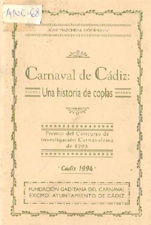 CARNAVAL DE CADIZ: UNA HISTORIA DE COPLAS