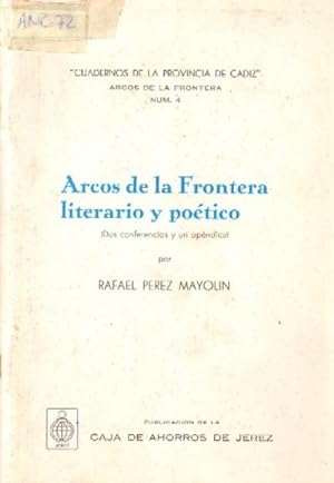 ARCOS DE LA FRONTERA LITERARIO Y POETICO