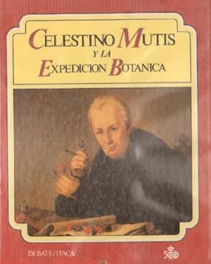 CELESTINO MUTIS Y LA EXPEDICION BOTANICA