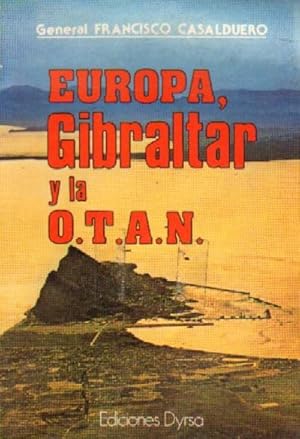 EUROPA, GIBRALTAR Y LA O.T.A.N.