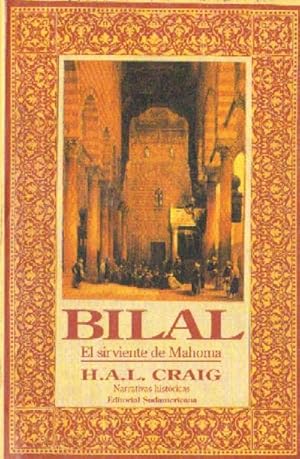 BILAL. EL SIRVIENTE DE MAHOMA