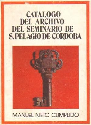 CATALOGO DEL ARCHIVO DEL SEMINARIO DE SAN PELAGIO DE CORDOBA