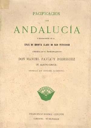 PACIFICACION DE ANDALUCIA Y EXPEDIENTE DE LA CRUZ DE 5ª CLASE DE S. FERNANDO