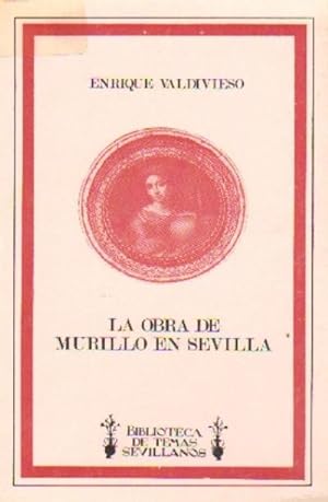 Imagen del vendedor de LA OBRA DE MURILLO EN SEVILLA a la venta por Librera Raimundo