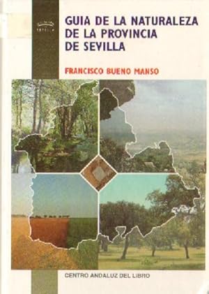 GUIA DE LA NATURALEZA DE LA PROVINCIA DE SEVILLA