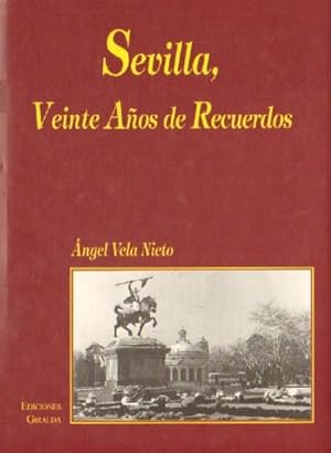 SEVILLA, VEINTE AÑOS DE RECUERDOS