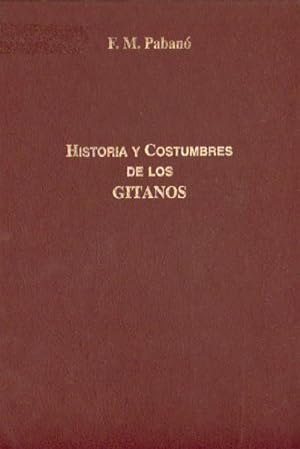 HISTORIA Y COSTUMBRES DE LOS GITANOS