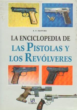 LA ENCICLOPEDIA DE LAS PISTOLAS Y REVOLVERES