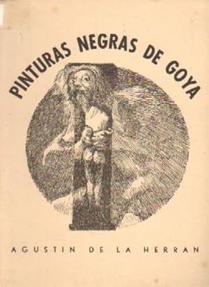 Bild des Verkufers fr PINTURAS NEGRAS DE GOYA zum Verkauf von Librera Raimundo