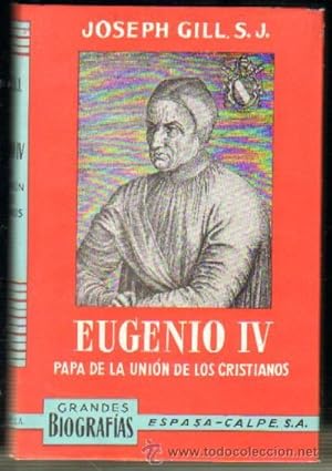 Seller image for EUGENIO IV. PAPA DE LA UNION DE LOS CRISTIANOS for sale by Librera Raimundo