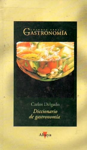 Imagen del vendedor de DICCIONARIO DE LA GASTRONOMIA a la venta por Librera Raimundo