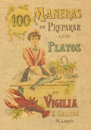 Bild des Verkufers fr 100 MANERAS DE PREPARAR LOS PLATOS zum Verkauf von Librera Raimundo