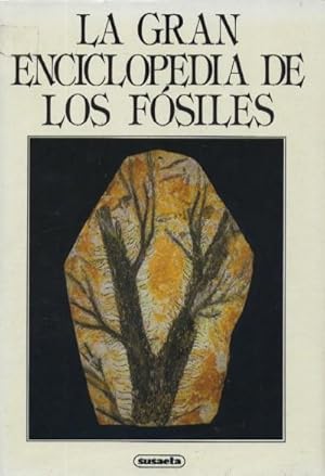 LA GRAN ENCICLOPEDIA DE LOS FOSILES