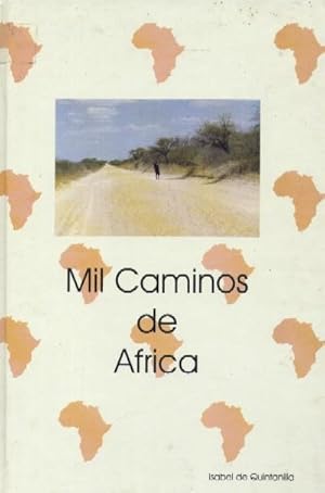 Seller image for MIL CAMINOS DE AFRICA for sale by Librera Raimundo