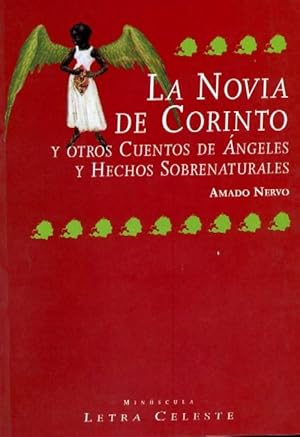 LA NOVIA DE CORINTO Y OTROS CUENTOS DE ANGELES Y HECHOS SOBRENATURALES