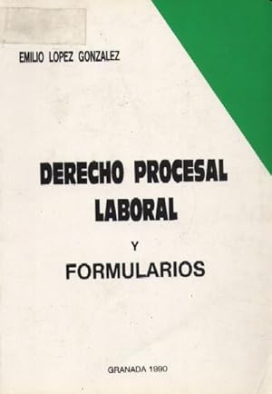 DERECHO PROCESAL LABORAL Y FORMULARIOS