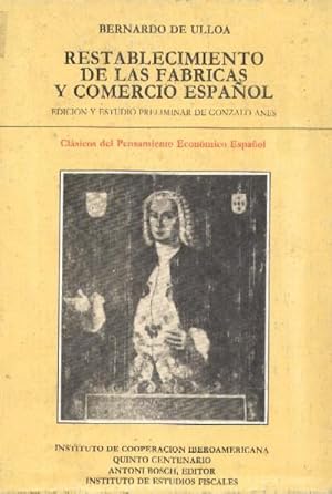 RESTABLECIMIENTO DE LAS FABRICAS Y COMERCIO ESPAÑOL