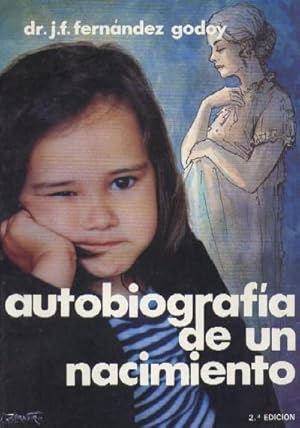 AUTOBIOGRAFIA DE UN NACIMIENTO