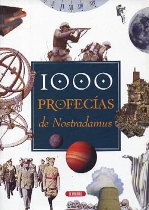 LAS MIL PROFECIAS DE NOSTRADAMUS