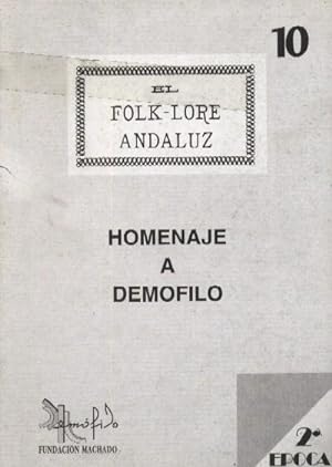 EL FOLK-LORE ANDALUZ. Nº 10-2ª EPOCA. HOMENAJE A DEMOFILO
