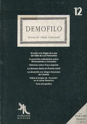 DEMOFILO. Nº11. REVISTA DE CULTURA TRADICIONAL. LOS DISPERSOS DE ANTONIO MACHADO Y ALAVAREZ?.
