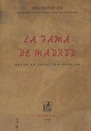 LA FAMA DE MADRID (SEGÚN LA TRADICIÓN POPULAR)