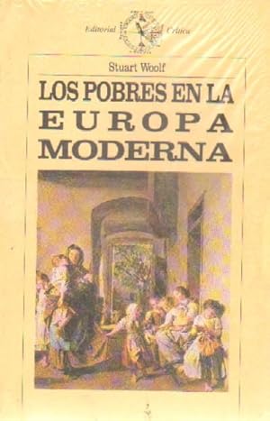 LOS POBRES EN LA EUROPA MODERNA