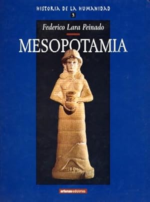 MESOPOTAMIA. Historia de la Humanidad, 3