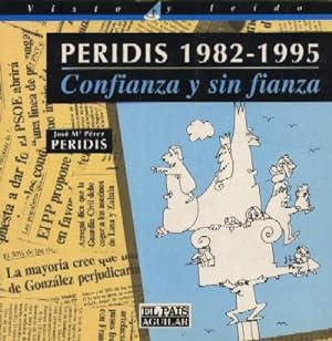 PERIDIS 1982 - 1995 CONFIANZA Y SIN FIANZA