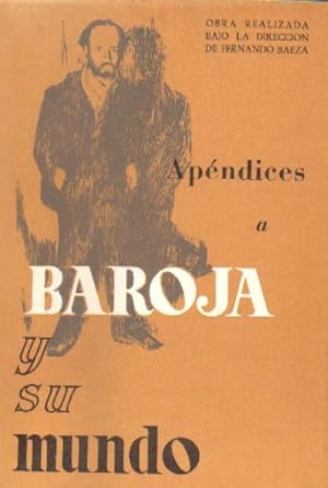 Image du vendeur pour APENDICES A BAROJA Y SU MUNDO mis en vente par Librera Raimundo