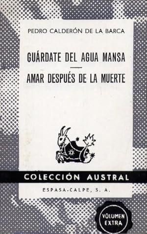 Immagine del venditore per GUARDATE DEL AGUA MANSA - AMAR DESPUES DE LA MUERTE venduto da Librera Raimundo