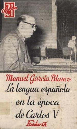 LA LENGUA ESPAÑOLA EN LA EPOCA DE CARLOS V