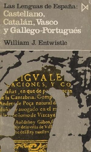 LAS LENGUAS DE ESPAÑA, CASTELLANO, CATALAN, VASCO Y GALLEGO-PORTUGUES