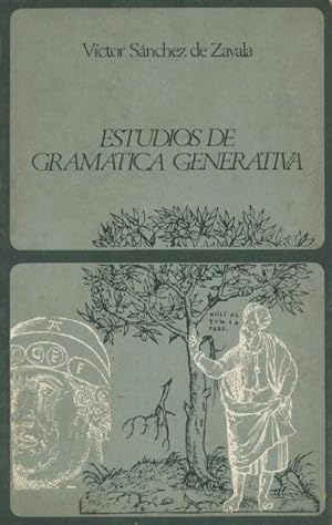 ESTUDIOS DE GRAMATICA GENERATIVA