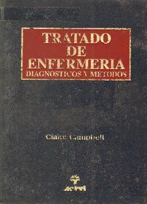 TRATADO DE ENFERMERIA. DIAGNOSTICOS Y METODOS