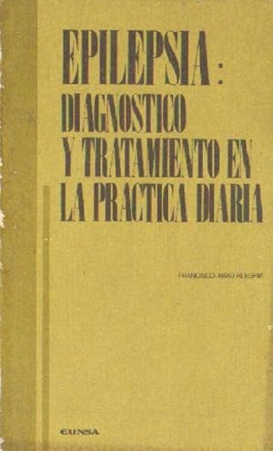Seller image for EPILEPSIA: DIAGNOSTICO Y TRATAMIENTO EN LA PRACTICA DIARIA for sale by Librera Raimundo